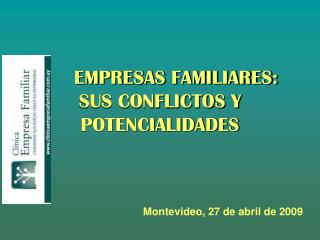 EMPRESAS FAMILIARES: SUS CONFLICTOS Y POTENCIALIDADES