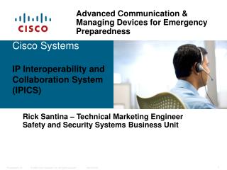 Cisco Systems IP Interoperability and Collaboration System (IPICS)