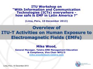 Overview of ITU-T Activities on Human Exposure to Electromagnetic Fields (EMFs)