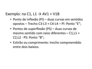 Exemplo: na C1, L1 → AV1 + V1B