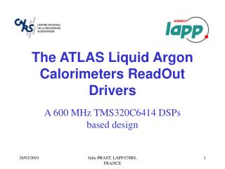 The ATLAS Liquid Argon Calorimeters ReadOut Drivers