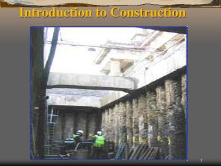 Introduction to Construction