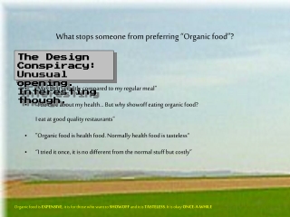 What stops someone from preferring “Organic food”?