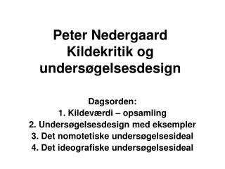 Peter Nedergaard Kildekritik og undersøgelsesdesign