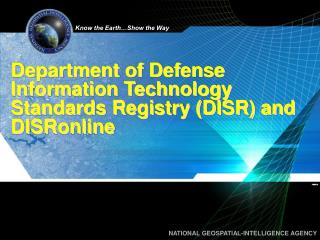 Department of Defense Information Technology Standards Registry (DISR) and DISRonline