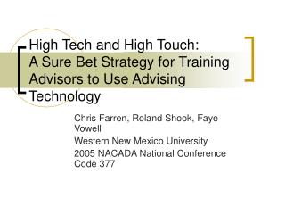 High Tech and High Touch: A Sure Bet Strategy for Training Advisors to Use Advising Technology