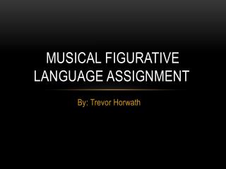 Musical Figurative Language Assignment