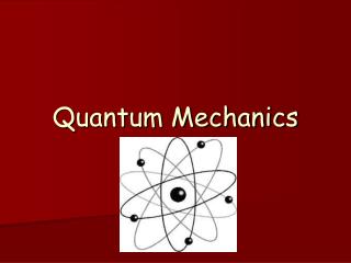 Quantum Mechanics