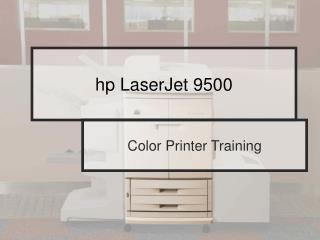 hp LaserJet 9500