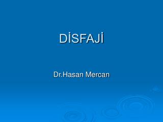 DİSFAJİ