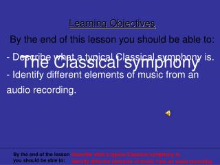 The Classical symphony