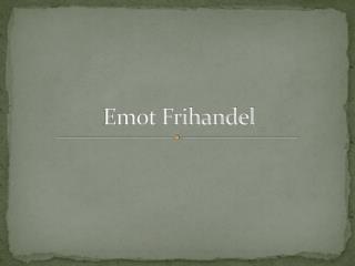 Emot Frihandel