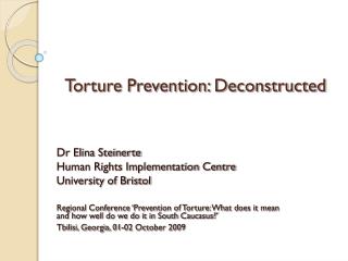 Torture Prevention: Deconstructed