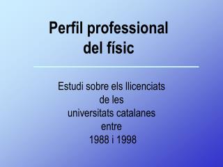 Perfil professional del físic