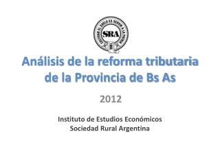 Análisis de la reforma tributaria de la Provincia de Bs As