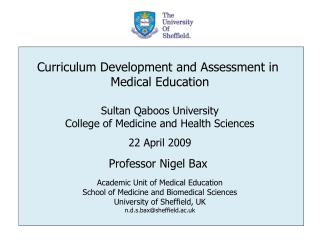 Curriculum Development and Assessment in Medical Education Sultan Qaboos University