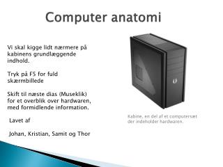 Computer anatomi