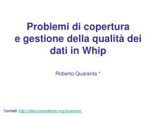 Problemi di copertura e gestione della qualità dei dati in Whip