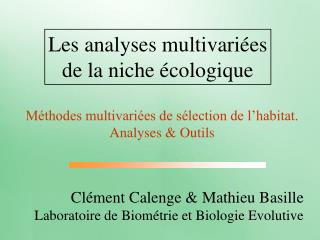 Les analyses multivariées de la niche écologique