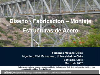 Diseño - Fabricación – Montaje Estructuras de Acero