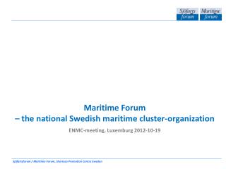 The Swedish m aritime cluster
