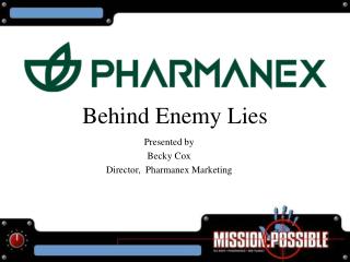 Behind Enemy Lies