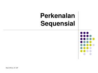 Perkenalan Sequensial