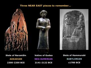 Three NEAR EAST pieces to remember…