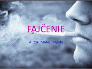 FAJČENIE