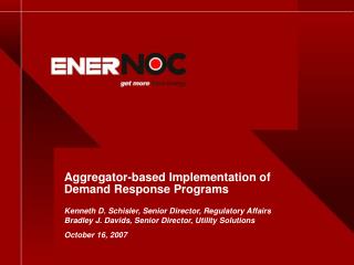 Aggregator-based Implementation of Demand Response Programs