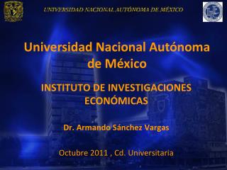 Universidad Nacional Autónoma de México