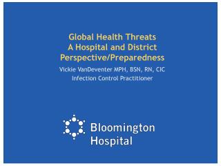 Global Health Threats A Hospital and District Perspective/Preparedness