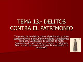 TEMA 13.- DELITOS CONTRA EL PATRIMONIO