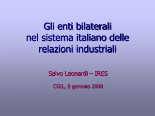 Gli enti bilaterali nel sistema italiano delle relazioni industriali