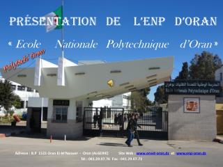 Présentation de l’ENP d’Oran « Ecole Nationale Polytechnique d’Oran »