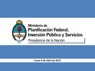 Lunes 9 de Abril de 2012