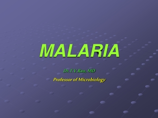 Malaria