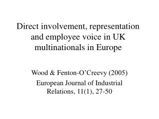 Direct involvement, representation and employee voice in UK multinationals in Europe