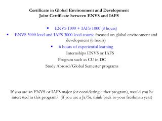 Certificate in Global Environment and Development Joint Certificate between ENVS and IAFS