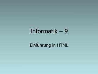 Informatik – 9