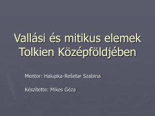 Vallási és mitikus elemek Tolkien Középföldjében