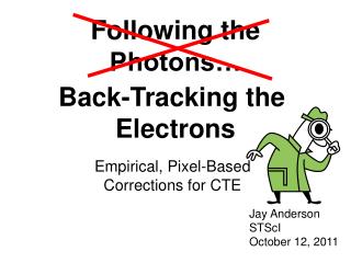 Following the Photons…