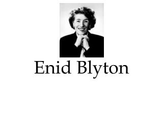 Enid Blyton