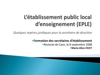 L’établissement public local d’enseignement (EPLE)