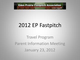2012 EP Fastpitch