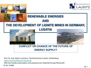 RENEWABLE ENERGIES AND THE DEVELOPMENT OF LIGNITE MINES IN GERMANY, LUSATIA