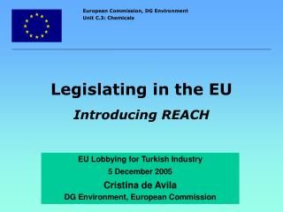 Legislating in the EU Introducing REACH