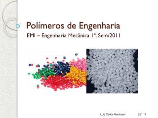 Polímeros de Engenharia