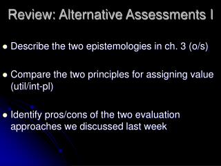 Review: Alternative Assessments I