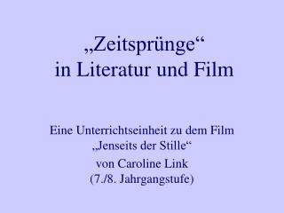 „Zeitsprünge“ in Literatur und Film